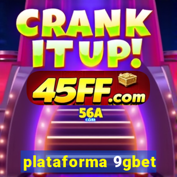 plataforma 9gbet